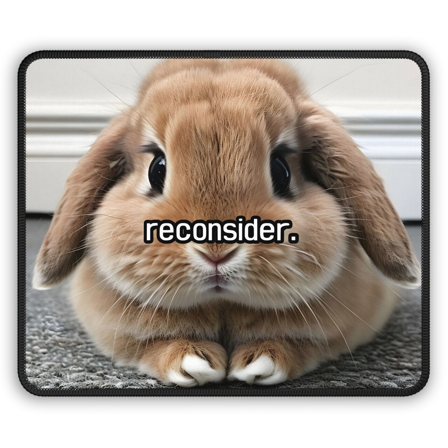 Reconsider Bunny Mouse Pad – Cute but Convincing