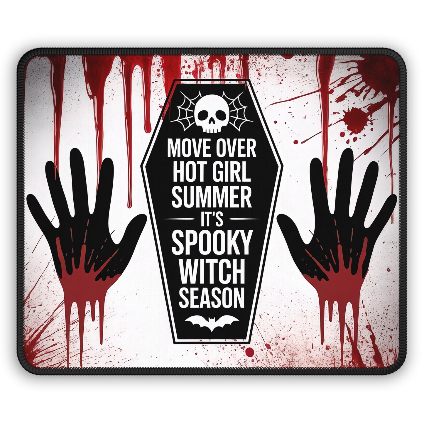 Spooky Witch Season Gaming Mouse Pad – 9x7 Neoprene Mouse Pad with Coffin Quote, Bloody Handprints, and Creepy Halloween Horror Design