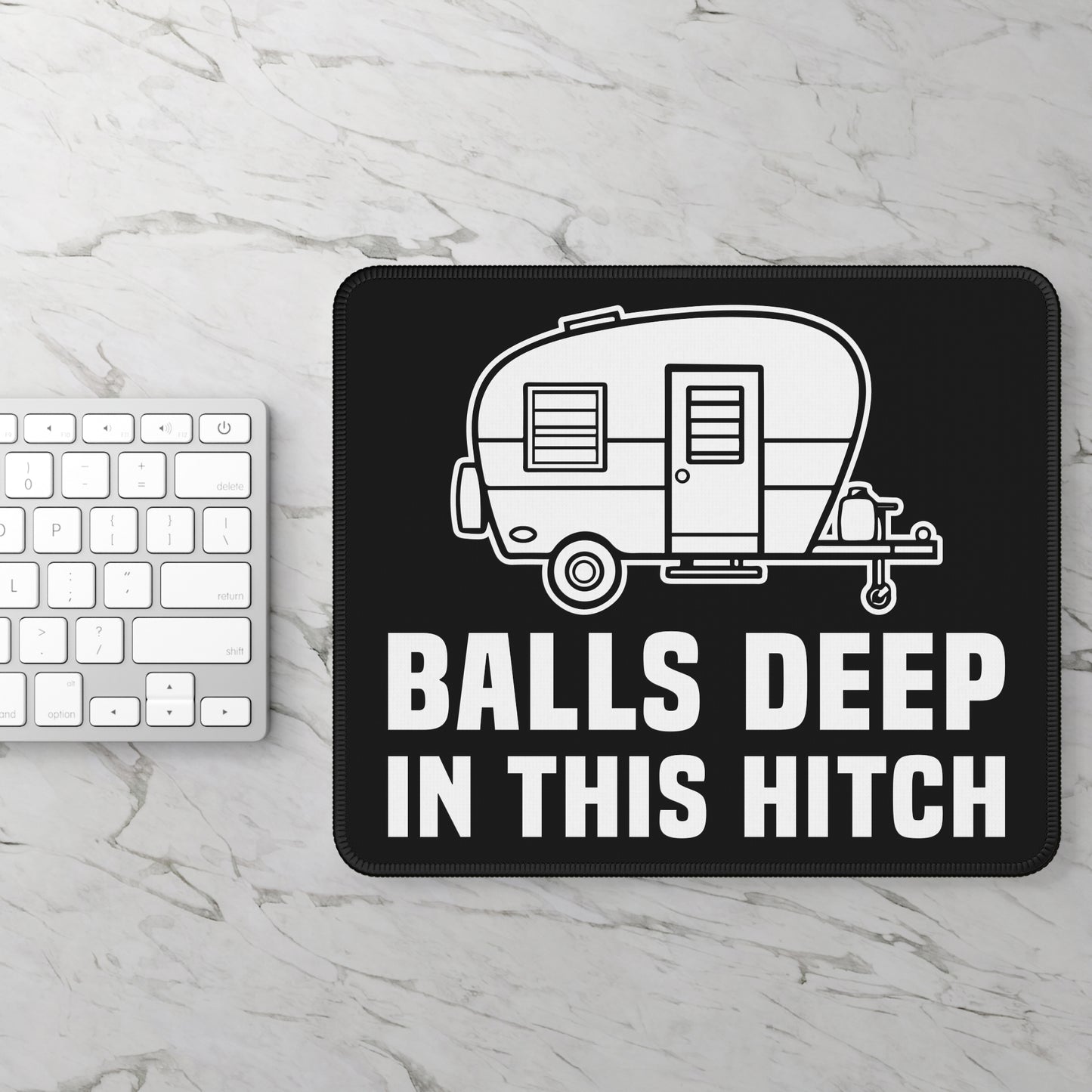 Balls Deep in This Hitch Mouse Pad – 9x7 Neoprene Desk Mat with Funny Camper Trailer Design for Gamers and Office Setups