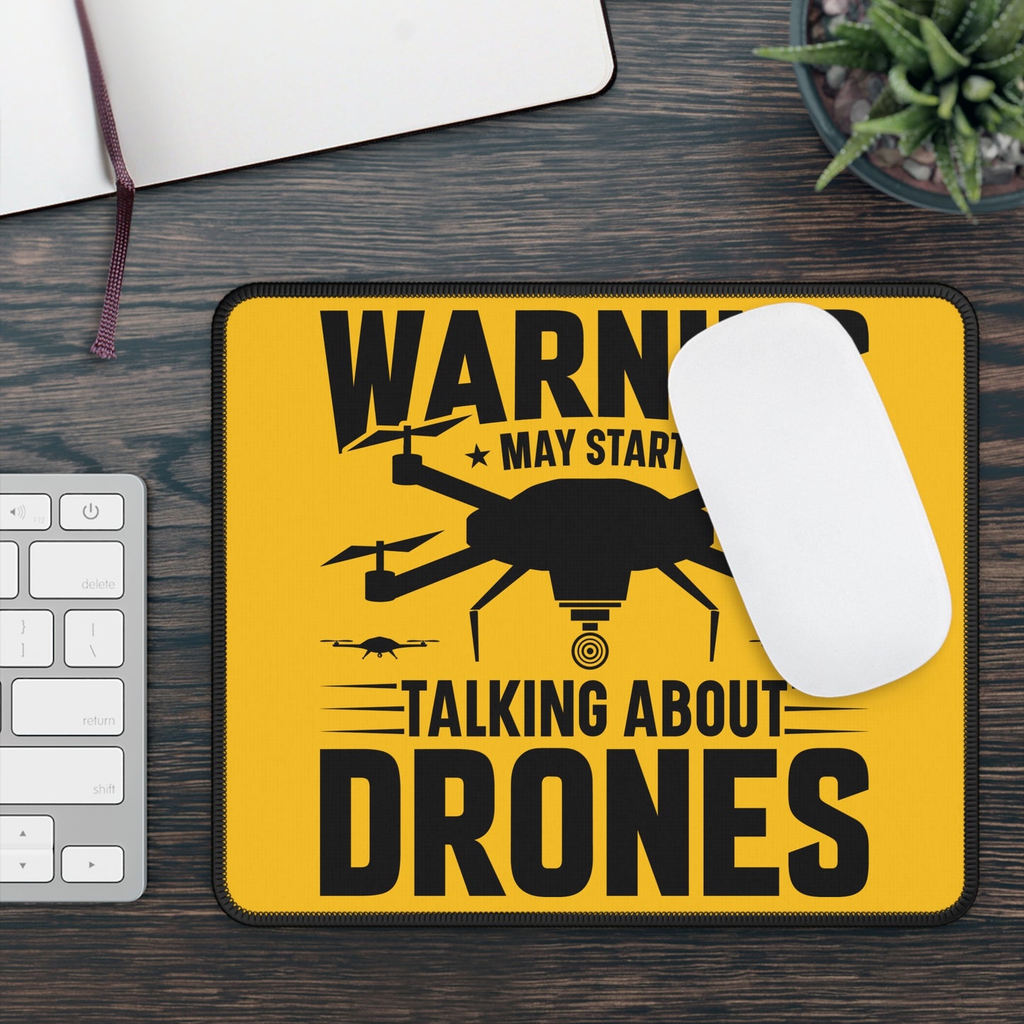 Drone Talk Warning 9x7 Neoprene Desk Mat – Certified Chatter Mouse Pad