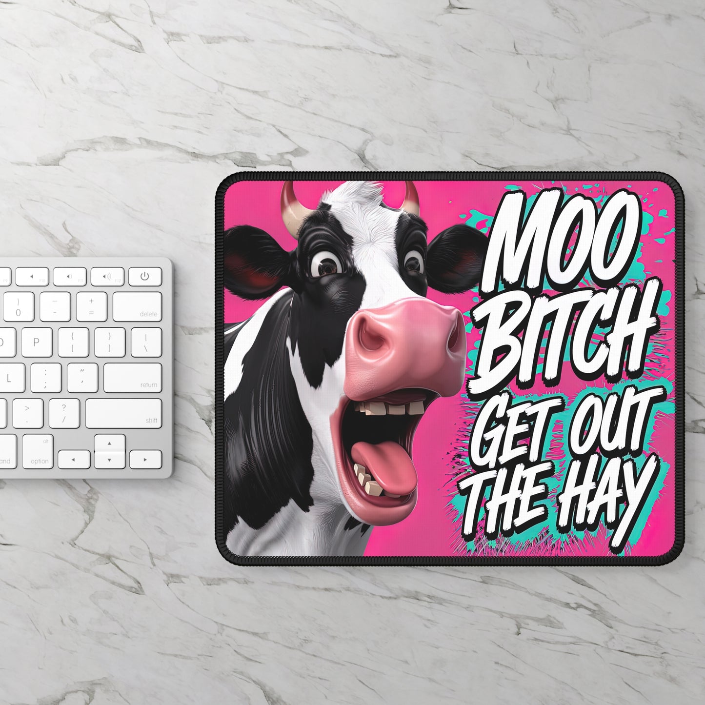 Moo Bitch Get Out the Hay Mouse Pad – 9x7 Neoprene Desk Mat with Funny Cow Design