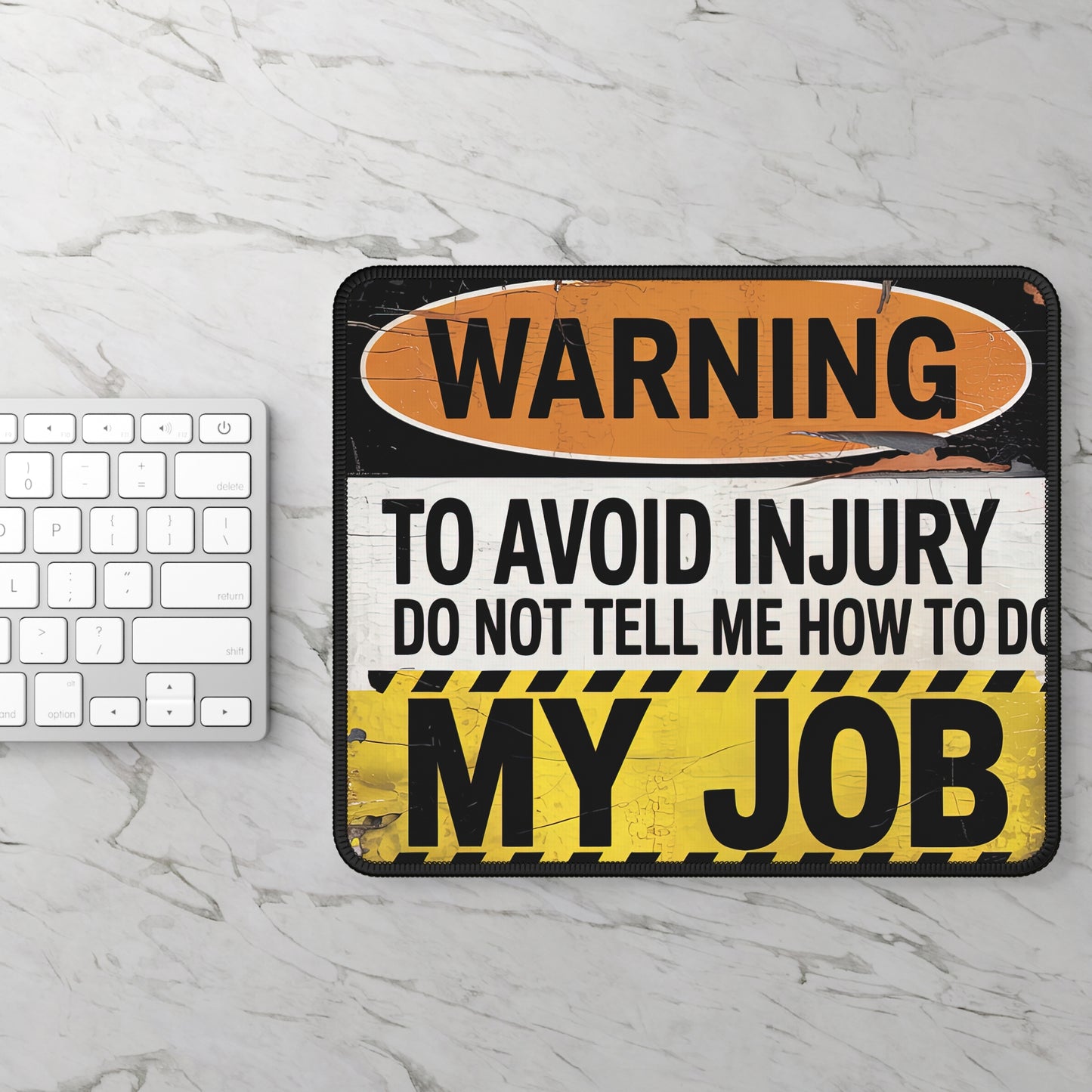 Funny Warning Sign Gaming Mouse Pad – 9x7 Neoprene Mouse Pad with “Do Not Tell Me How to Do My Job” Design