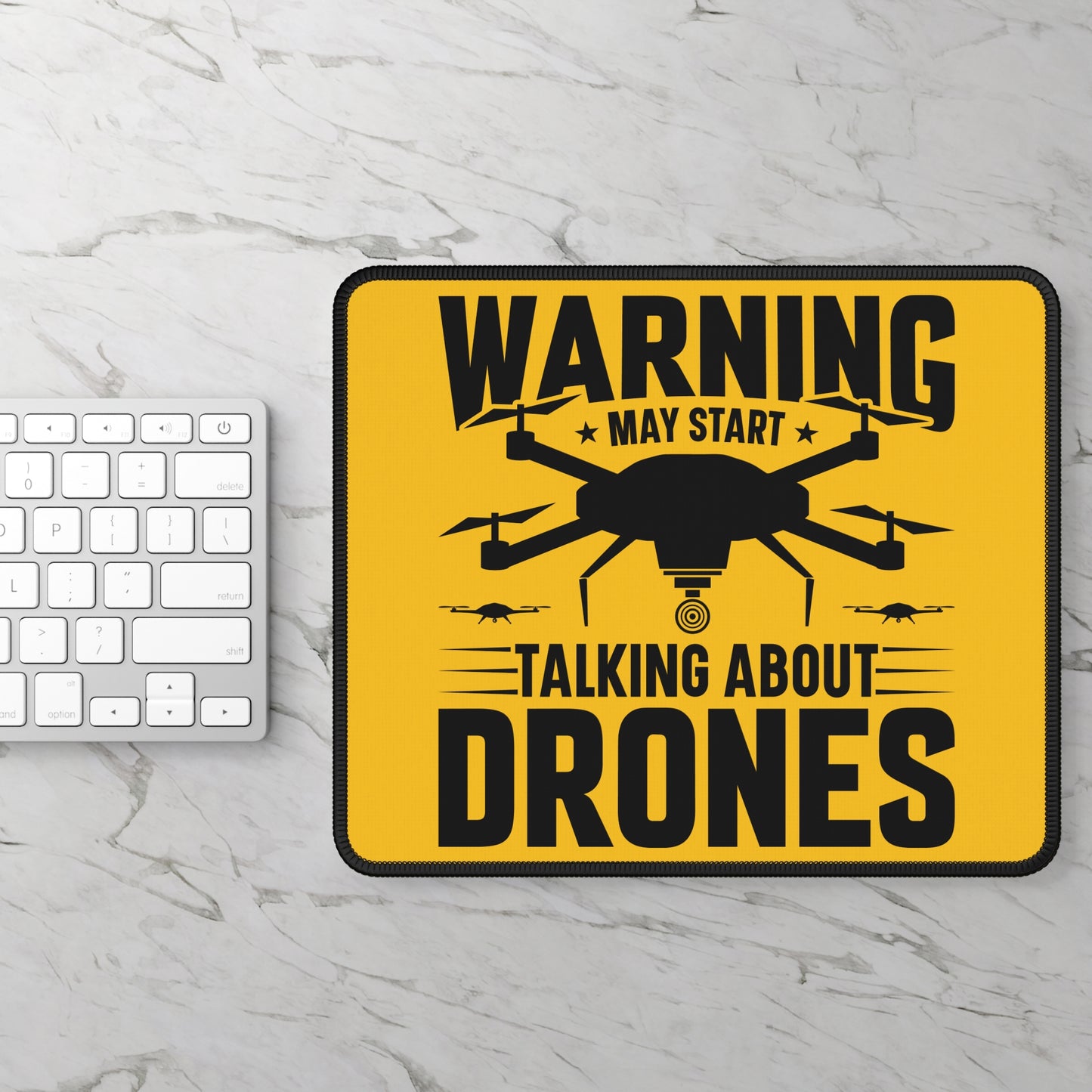 Drone Talk Warning 9x7 Neoprene Desk Mat – Certified Chatter Mouse Pad