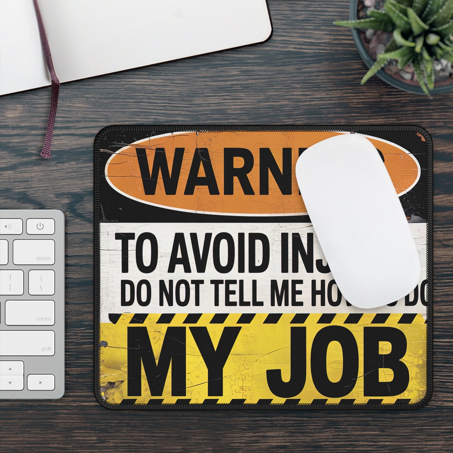 Funny Warning Sign Gaming Mouse Pad – 9x7 Neoprene Mouse Pad with “Do Not Tell Me How to Do My Job” Design
