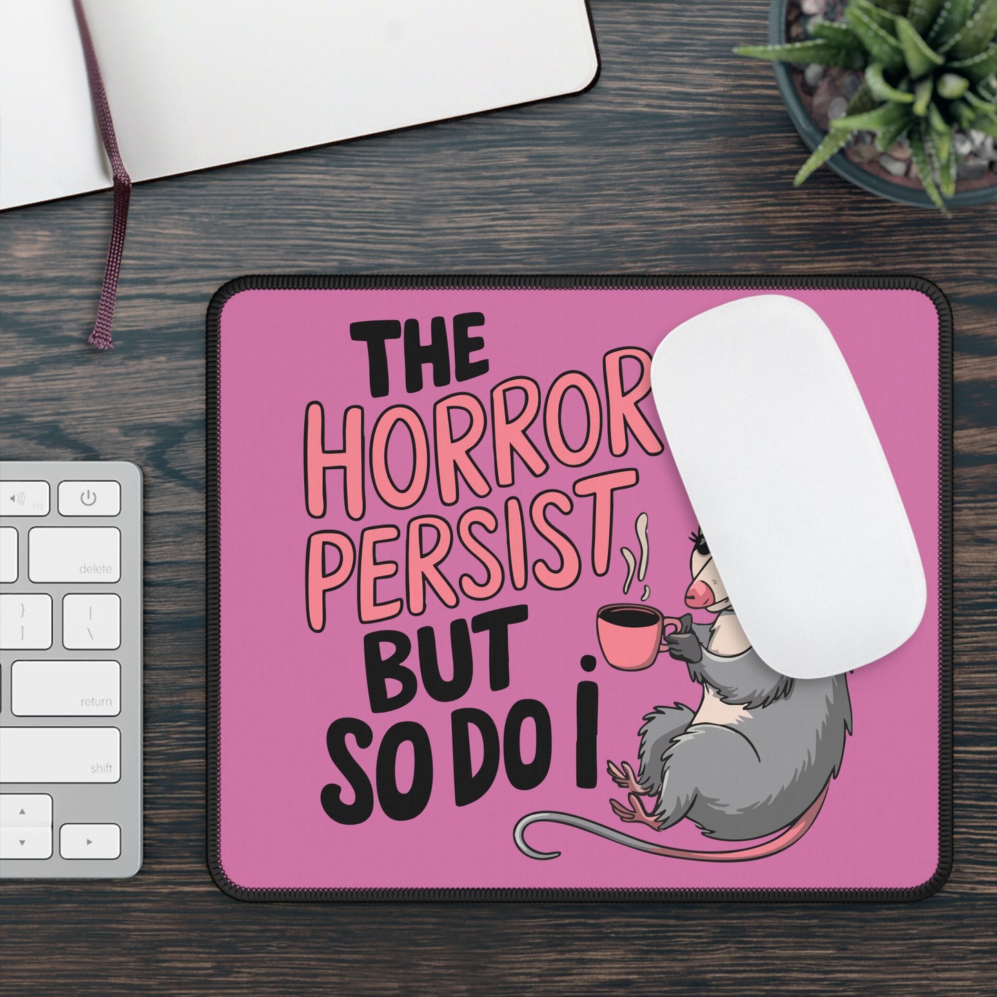 Possum Persistence 9x7 Neoprene Desk Mat – Cartoon Coffee Mouse Pad with Gothic Affirmation