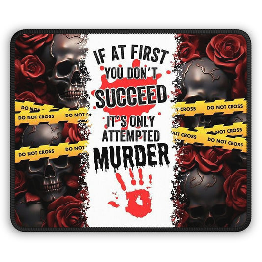 Attempted Murder Mouse Pad – Gothic Crime Scene Desk Mat