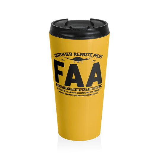 15oz “Certified Remote Pilot” Stainless Steel Travel Mug – FAA Part 107 Design with Leak-Proof Lid