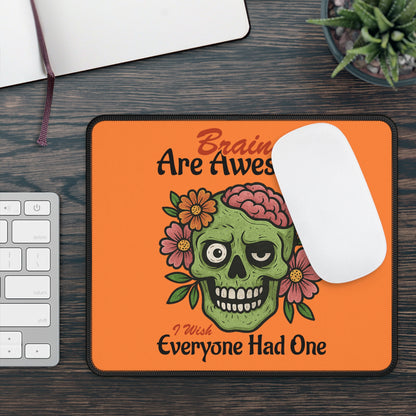 Brains Are Awesome Mouse Pad – Smart Humor for Your Desk